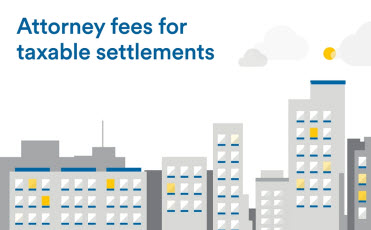 Taxable Structured Settlements: Attorney Fees